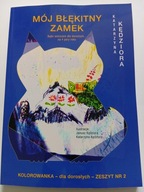 Mój błękitny zamek Kolorowanka dla dorosłych Katarzyna Kędziora NOWA