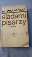 Śladami pisarzy M. Warneńska