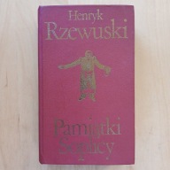 Henryk Rzewuski - Pamiątki Soplicy