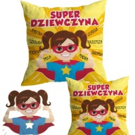 PREZENT NA DZIEŃ KOBIET WALENTYNKI PODUSZKA Z NADRUKIEM SUPER DZIEWCZYNA