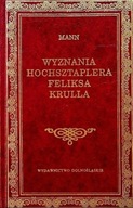 WYZNANIA HOCHSZTAPLERA FELIKSA KROOLA - TOMASZ MANN - BIBL.KLASYKI - NOWA !