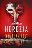 Herezja Carnivia Jonathan Holt