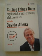 Getting Things Done czyli sztuka bezstresowej efektywności David Allen