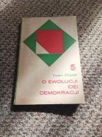 O ewolucji idei demokratycznej Filipiak