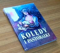 KOLĘDY I PASTORAŁKI Wybrał JÓZEF AMBROZOWICZ