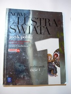Lustra świata 1 Językpolski Podręcznik. Janus-Sitarz, Pabisek, Bobiński