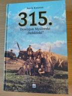 315 Dywizjon Myśliwski "Dębliński" Jacek Kutzner