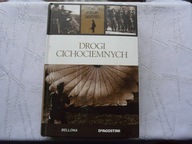 DROGI CICHOCIEMNYCH ARMIA KRAJOWA BIBLIOTEKA II WOJNY ŚWIATOWEJ