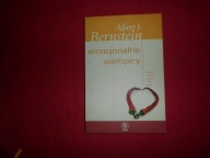 Emocjonalne wampiry - Albert J. Bernstein