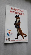 KAPITAN WYDERKA Ucz sie i baw ... - Kwasny (BDB)