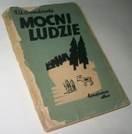 MOCNI LUDZIE Ferdynand A. Ossendowski /1935