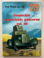 Sowieckie samochody pancerne vol.III Tank Power vol. LII nr 279 (Militaria)