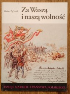 Za Waszą i naszą wolność Marian Zgórniak