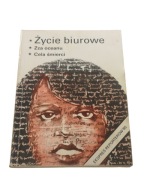 Życie biurowe. Zza Oceanu. Cela śmierci. Praca zbiorowa