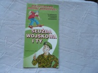 SŁUŻBA WOJSKOWA I TY