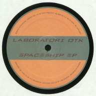 Laboratori OTK – Spaceship EP 12" MINIMAL, TECH HOUSE
