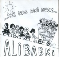 ALIBABKI -Bez nas ... NIEMEN ,WODECKI ,BUDKA SUFLERA , BREAKOUT ,ZAUCHA-2CD