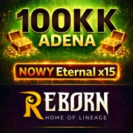 Lineage 2 L2 Reborn Eternal x15 - NOWY Sezon Adena - 100kk