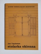 Stolarka okienna , TAJCHMAN