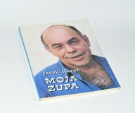 Jacek Kuroń Moja zupa