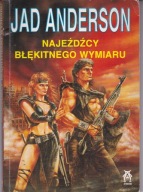 Najeźdźcy Błękitnego Wymiaru Jad Anderson