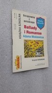 BALLADY I ROMANSE Adama Mickiewicza sciagawka z polskiego - Sieniawski