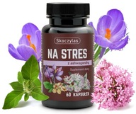 Na stres ashwagandha, szafran, kozłek lekarski Skoczylas