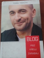 Blog TOMCZYK Tomek Pisz kreuj zarabiaj