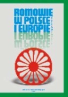 Romowie w Polsce i Europie. Historia, prawo, kultura ; jak nowa