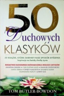 50 duchowych klasyków Tom Butler-Bowdon