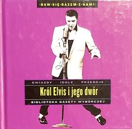 ELVIS PRESLEY KRÓL ELVIS I JEGO DWÓR CD