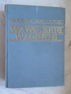 Wawelskie wzgórze, Karol Bunsch, 1954, wyd. 2 (cykl "Powieści piastowskie")