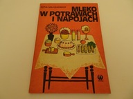 "Mleko w potrawach i napojach" Zofia Maciesowicz