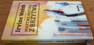 Martwa natura z brzytwą Irvine Welsh