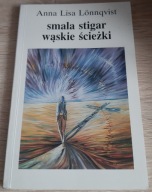 Smala Stigar Wąskie ścieżki Anna Lisa Lonnqvist