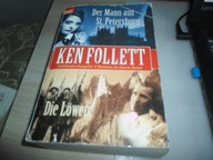 KEN FOLLETT - DER MANN AUS ST.PETERSBURG. DIE LOWEN