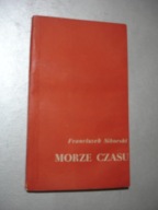 Morze czasu. Franciszek Sikorski