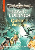 Gambit magika Belgariada księga trzecia David Eddings