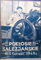 POKŁOSIE SALEZJAŃSKIE Nr 06. Czerwiec 1949 r. [Ostatni numer lat 50-tych!]