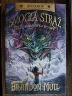 Baśniobór Smocza Straż Pan Widmowej Wyspy Brandon Mull