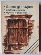 Ekspres reporterów 1987 Śmierć gimnazjum
