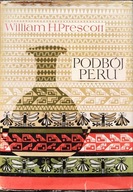 Podbój Peru, seria ceramowska - William H. Prescott
