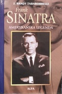 Frank Sinatra, Amerykańska legenda - J. Randy Taraborrelli