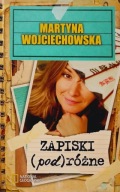Zapiski (pod)różne Martyna Wojciechowska