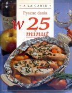 PYSZNE DANIA W 25 MINUT - Maurice Doroy