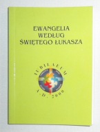 EWANGELIA WEDŁUG ŚWIĘTEGO ŁUKASZA JUBILAEUM A.D. 2000 - BARDZO DOBRY STAN