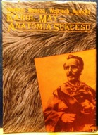 Karol MAY (Anatomia sukcesu. Życie, twórczość, recepcja), HONSZA, KUNICKI