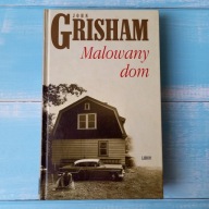 John Grisham - Malowany dom