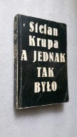 A JEDNAK TAK BYLO - Stefan Krupa (1981)