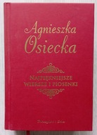 Najpiękniejsze wiersze i piosenki Agnieszka Osiecka